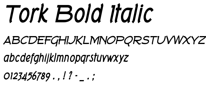 Tork Bold Italic font